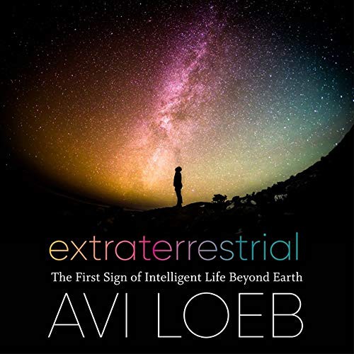 Extraterrestrial: The First Sign of Intelligent Life Beyond Earth cover
